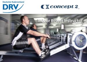 Indoor Rower Instructor